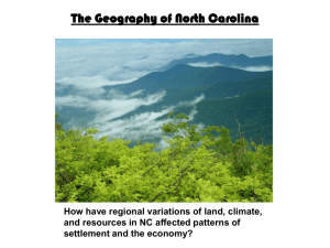 The Geography of North Carolina How have regional