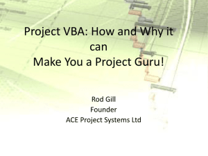 Project VBA: How and Why it can Make You a Project Guru!