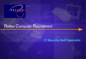 IT Security Staff Specialist - Reflex Computer Recruitment