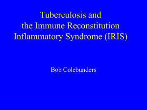 Tuberculosis and The Immune Reconstitution Inflammatory Syndrome