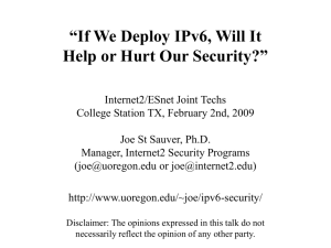 "If We Do IPv6, Will It Help or Hurt Our Security?"