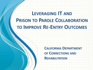 Integrated IT and Prison to Parole Collaboration to Improve Re