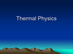 A PowerPoint Presenation "Topic 3 Thermal Physics"