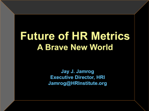 Future of HR Metrics A Brave New World