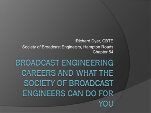 Broadcast Engineering Careers and What the
