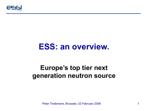 Europe's next generation neutron source: a new facility for new