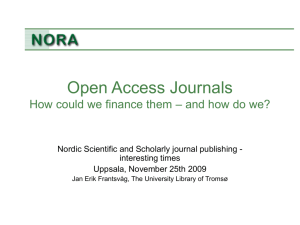 Open Access Journals How could we finance them – and how do we?