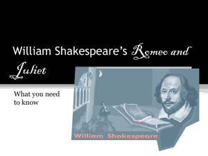 William Shakespeare*s Romeo and Juliet