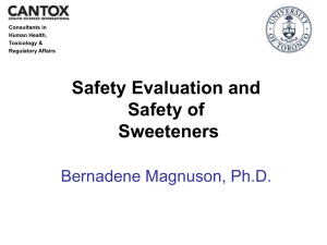 Safety Evaluation and Safety of Non-nutritive Sweeteners