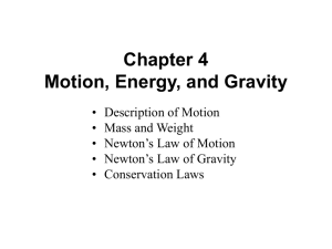 Chapter 4 Motion, Energy, and Gravity