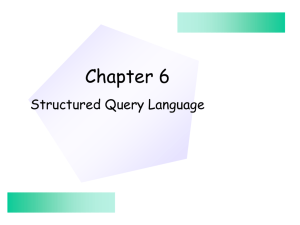 Chapter 9: Structured Query Language