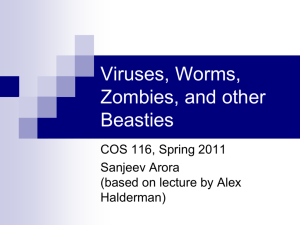 Viruses, Worms, Zombies, and other Beasties