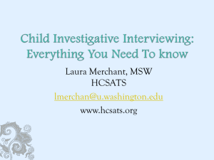 Investigative Interviewing: Key Components and New Changes