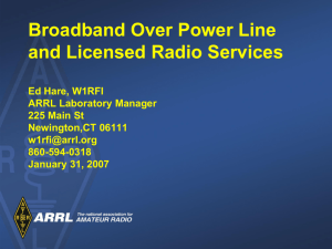 Broadband Over Power Line and Licensed Radio Services Ed Hare