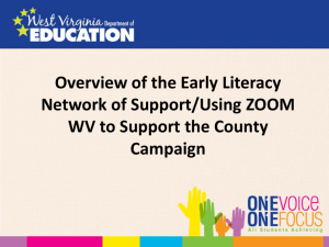 Overview of the Early Literacy Network of Support/Using ZOOM WV