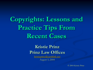 Copyrights: Lessons and Practice Tips From Recent Cases