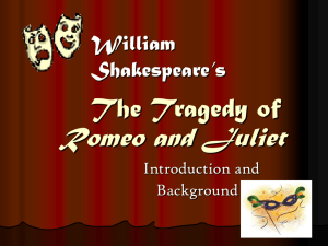 Romeo and Juliet Background Information