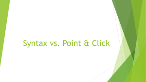 Syntax vs Point & Click - Oklahoma State University: Department of