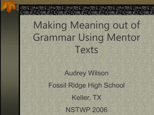 Making Meaning out of Grammar Using Mentor Texts