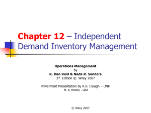 Chapter 12. Independent Demand Inventory Management