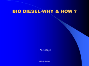 BIODIESEL – WHY, HOW AND… SO WHAT?