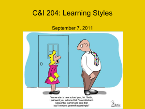 204 Week 3 Day 1 Learning Styles Sept 7 2011