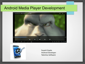 Android Media Player Developement