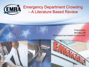 Emergency Department Crowding – A Literature Based Review
