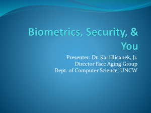 Biometrics, Security, & You