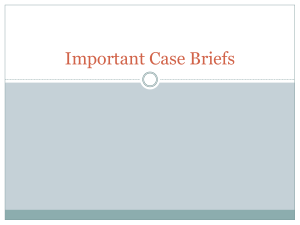 Important Case Briefs Draft