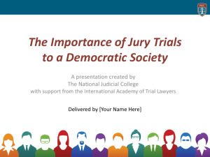 The Importance of Jury Trials - The National Judicial College