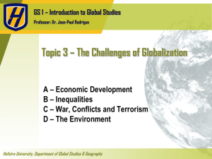 Topic 3 * The Challenges of Globalization