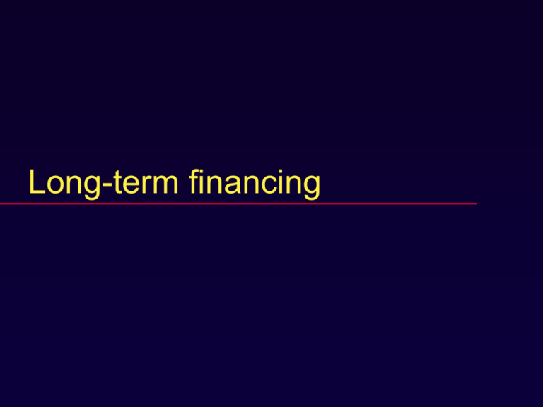 Long Term Financing