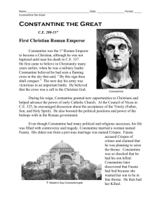CE 280-337 First Christian Roman Emperor
