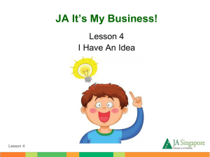 JA It's My Business! I Have An Idea