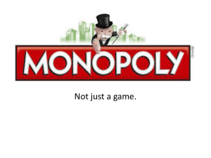 What is a monopoly?