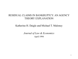 RESIDUAL CLAIMS IN BANKRUPTCY: AN AGENCY THEORY