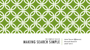 The Complex Task of making Search Simple