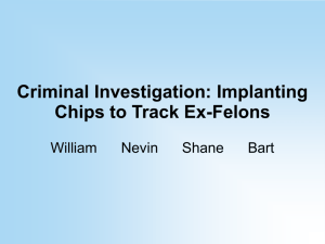 Criminal Investigation: Implanting Chips to Track Ex