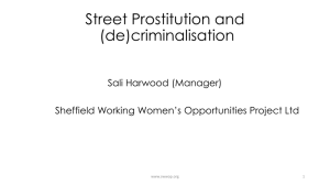 View the presentation here - Sheffield Feminist Network