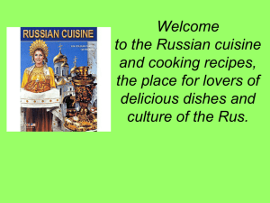 the Russian cuisine and cooking recipes, the place for lovers of