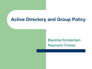Active Directory and Group Policy