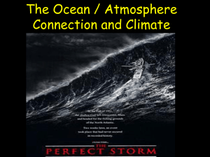 Ocean / Atmosphere Connection and Climate