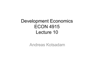 Development Economics ECON 4915 Lecture 10