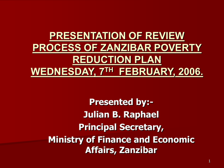 PRESENTATION OF REPORT ON THE REVIEW OF ZANZIBAR