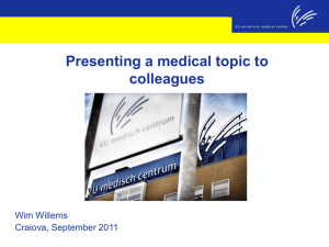 Presenting a medical topic to colleagues