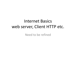 Internet Basics web server, Client HTTP etc.