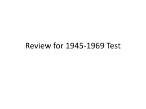 Review for 1945-1969 Test