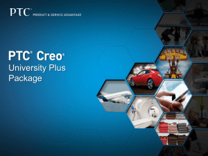 Why utilize PTC Creo? - PTC Technical Support