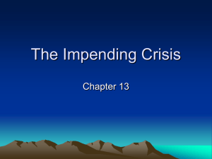 Ch 13 The Impending Crisis